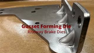 Riteway Brake Dies  Gusset Forming Die [upl. by Jordanna]