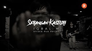 Iqbal M  Antara Dua Darjat serangankasturi ✔ [upl. by Yelime]