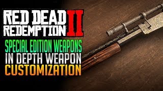 How To Claim Special Edition Weapons amp In Depth Weapon Customization Red Dead Redemption 2 [upl. by Aisital]