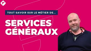 LES SERVICES GÉNÉRAUX  Tout ce quil faut savoir  Fiche métier [upl. by Aiciled606]