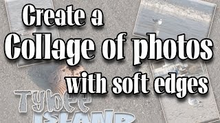 Create a Collage of photos with soft edges in Photoshop CC [upl. by Palocz]