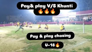 Pay amp Play Ranchi🔥🔥 VS Khunti U 18 Match  khokho khokhochampions trendingvideo foryoupage [upl. by Mur]