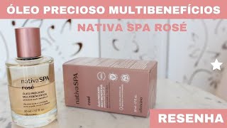 Óleo Precioso Multibenefícios Nativa Spa Rosé do Boticário  resenha Como usar pra que serve [upl. by Atteuqcaj]