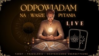 ODPOWIADAM NA WASZE PYTANIA 10112024  TAROT live tarot kluczeduszytarot [upl. by Suzann598]