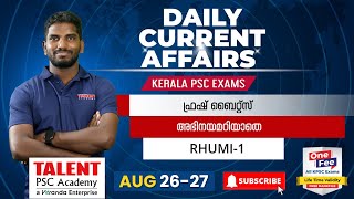 PSC Current Affairs  26th amp 27th August 2024 Current Affairs Today  Daily Current Affairs psc [upl. by Nimoynib]