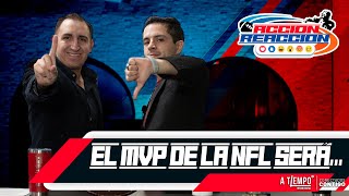 Acción Reacción  El MVP de la NFL será… 🏈 [upl. by Merrie]