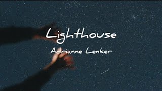 Adrianne Lenker  Lighthouse Lyrics [upl. by Walburga703]