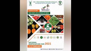 quotNational Horticulture Fair  2021quot ICAR  IIHR Hesaraghatta Bangalore [upl. by Eidas]