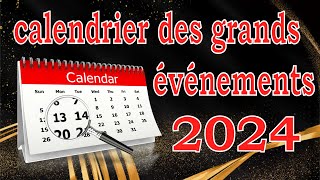 Calendrier des grands événements 2024 [upl. by Capon]