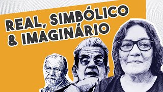 Real Simbólico e Imaginário para Lacan Explicação Simples [upl. by Latashia]