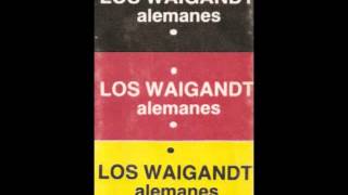 Los Waigandt  Alemanes 1984 disco entero [upl. by Verbenia397]