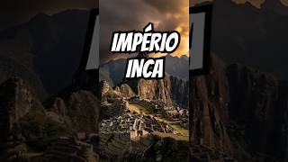 Império Inca incas curiosidades historia peru civilizações vocesabia américadosul enem [upl. by Ennovehs]