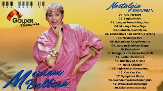 MERIAM BELLINA Full Album Terbaik Lagu Tembang Kenangan Terbaik Tahun 80an 90an Terpopuler [upl. by Yortal]