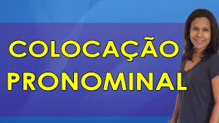 Português para Concursos  Colocação Pronominal [upl. by Nitsrik]