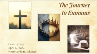 The Journey to Emmaus  Sermon Only [upl. by Philine]