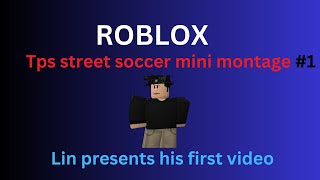 Tps street soccer Mini montage 1 [upl. by Sale]