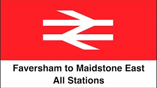 Faversham to Maidstone East All Stations [upl. by Mireille767]