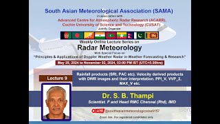 Online Lecture Series on Radar Meteorology Lecture9 20 July2024 organized by SAMA amp ACARR CUSAT [upl. by Arbe]