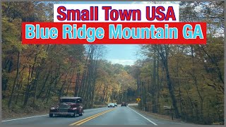 Small Town USA  Blue Ridge Georgia 2024 [upl. by Mufi]