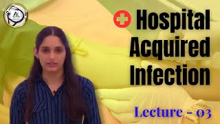 Hospital acquired infections Nosocomial Infection Part3 [upl. by Dibbell]