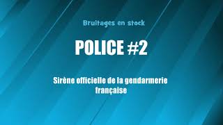 POLICE 2 Sirène officielle gendarmerie française bruitage gratuit [upl. by Lemrahs]