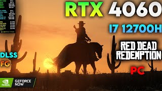 RTX 4060 8GB Laptop  Red Dead Redemption 1 PC [upl. by Notsniw]