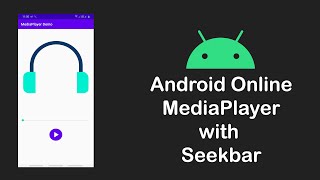 Simple Media player with SeekBar in Android studio 2020 [upl. by Wrench]