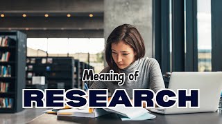 What is the meaning of Research [upl. by Mariand]