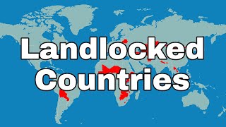 Why Countries Are Landlocked  Canals [upl. by Benisch]