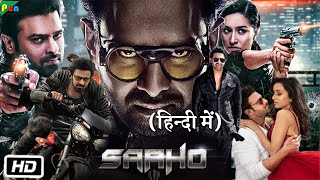 Saaho Full HD Movie  Prabhas  Shraddha Kapoor  Neil Nitin Mukesh  Hindi Explanation [upl. by Radford]