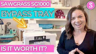 Sawgrass SG1000 Sublimation Printer Is the Bypass Tray Worth it [upl. by Bosson658]