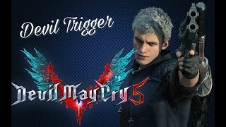 Devil May Cry 5  Devil Trigger Shortened Version [upl. by Aeht]