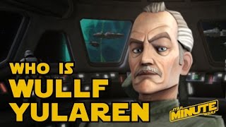 Wullf Yularen Character History Canon  Star Wars Explained [upl. by Ginelle]