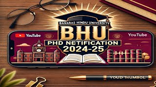 bhu phd notification 202425 bhi phd entrance exam  everything you need to know [upl. by Gladdie855]