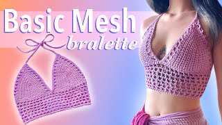 Basic Mesh Bralette for all sizes  DIY Crochet Tutorial [upl. by Assirek198]