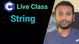 Live Lecture 5  String in C programming  Jan 2024 [upl. by Wolfie]