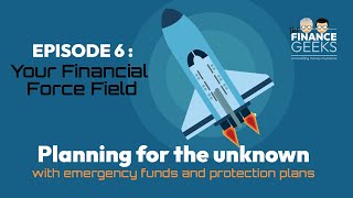 Your Financial Force Field  Plan for the unknown and protect yourself [upl. by Evetta]