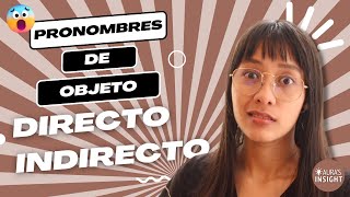 Dominando los Pronombres de Objeto Directo e Indirecto en Español [upl. by Laszlo]