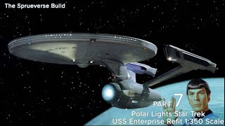 Build the 1350 Enterprise REFIT from Polar Lights pt 7 [upl. by Atinnek]