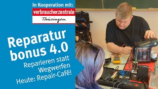 Reparaturbonus 40  Heute RepairCafé [upl. by Aylmar]