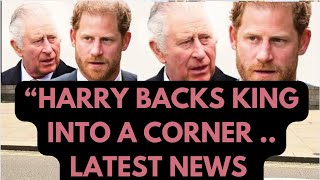 HARRY REFUTES AND BACKS KING INTO A RIGHT ROYAL CORNER … LATEST kingcharles meghan princeharry [upl. by Trev]