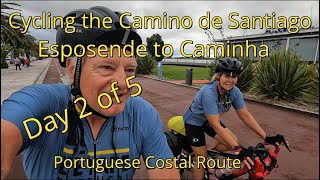 Day 2 cycling the Camino de Santiago Portuguese Coastal Route [upl. by Adaurd446]