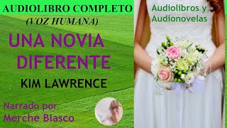 Audiolibro UNA NOVIA DIFERENTE Novela de amor en español Audiolibro romántico con voz humana [upl. by Holey]