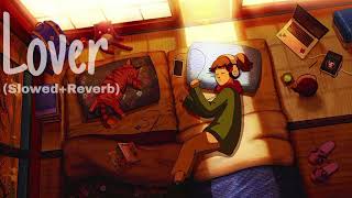 Loverslowedreverbsong lofi🎧lofiboy [upl. by Franky510]