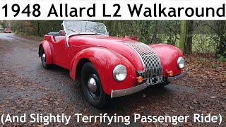 1948 Allard L2 V8 Walkaround And Slightly Terrifying Passenger Ride  Lloyd Vehicle Consulting [upl. by Hewett]