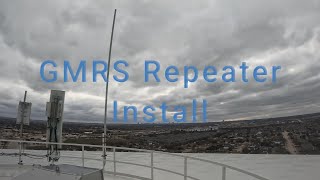 GMRS Repeater Install  TOWER Climb [upl. by Nottarts]