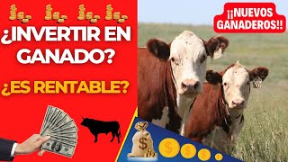 ¿ES RENTABLE INVERTIR EN EL GANADO [upl. by Anires963]