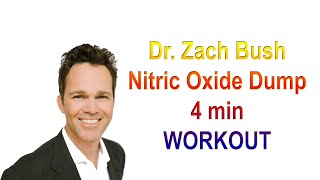 Dr Zach Bush  Nitric Oxide Dump 4 min Exercise Workout 4 minute workout [upl. by Okajima]