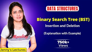 510 Binary Search Trees BST  Insertion and Deletion  DSA Full Course [upl. by Oloapnaig]