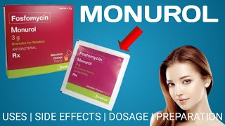 Monurol  Fosfomycin  Uses  Side Effects  Dosage  Preparation [upl. by Ennoirb]